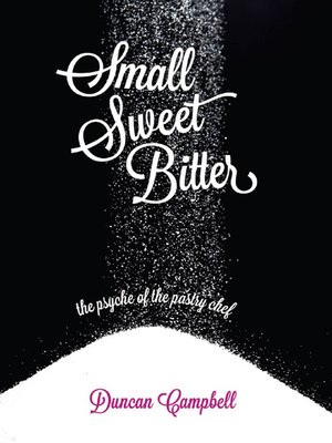 cover image of Small, Sweet, Bitter